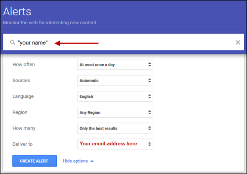 Setting up Google Alerts for your name